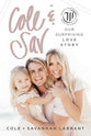 Cole and Sav: Our Surprising Love Story