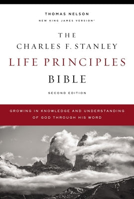 NKJV Charles F. Stanley Life Principles Bible (2nd Edition)