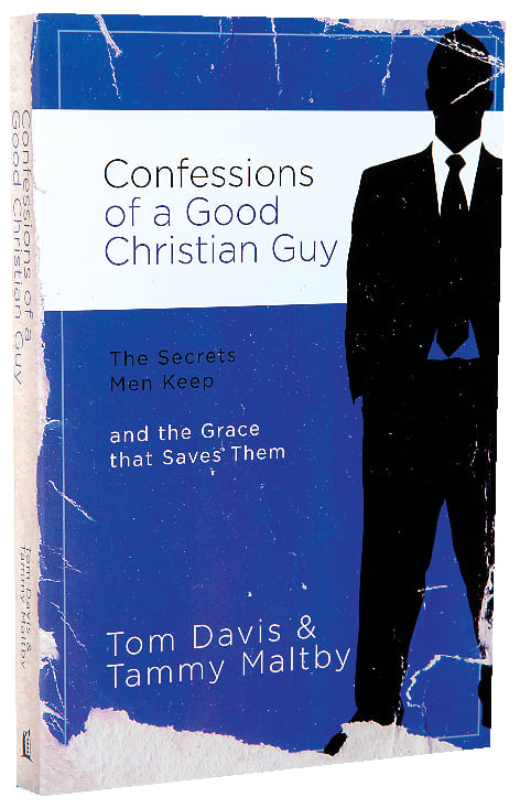 Confessions of a Good Christian Guy