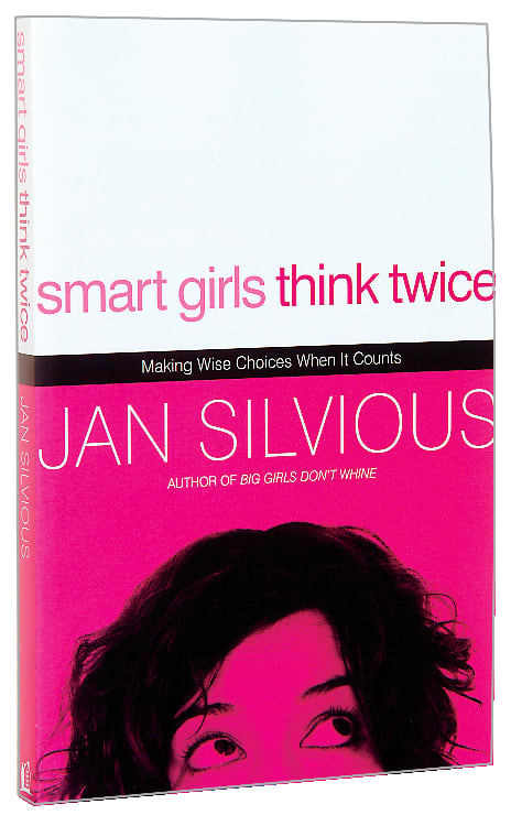 Smart Girls Think Twice