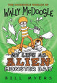 My Life as Alien Monster Bait (#02 in Wally Mcdoogle Series)