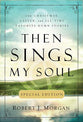 Then Sings My Soul: Special Christmas Edition