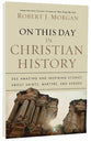 On This Day in Christian History