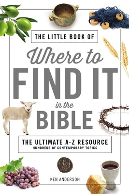 The Little Book of Where to Find It in the Bible