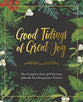 Good Tidings of Great Joy (Incl Advent Calendar)