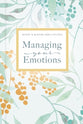Managing Your Emotions (Renew And Restore Bible Studies Series)