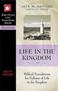 Life in the Kingdom (Spirit-filled Life Study Guide Series)