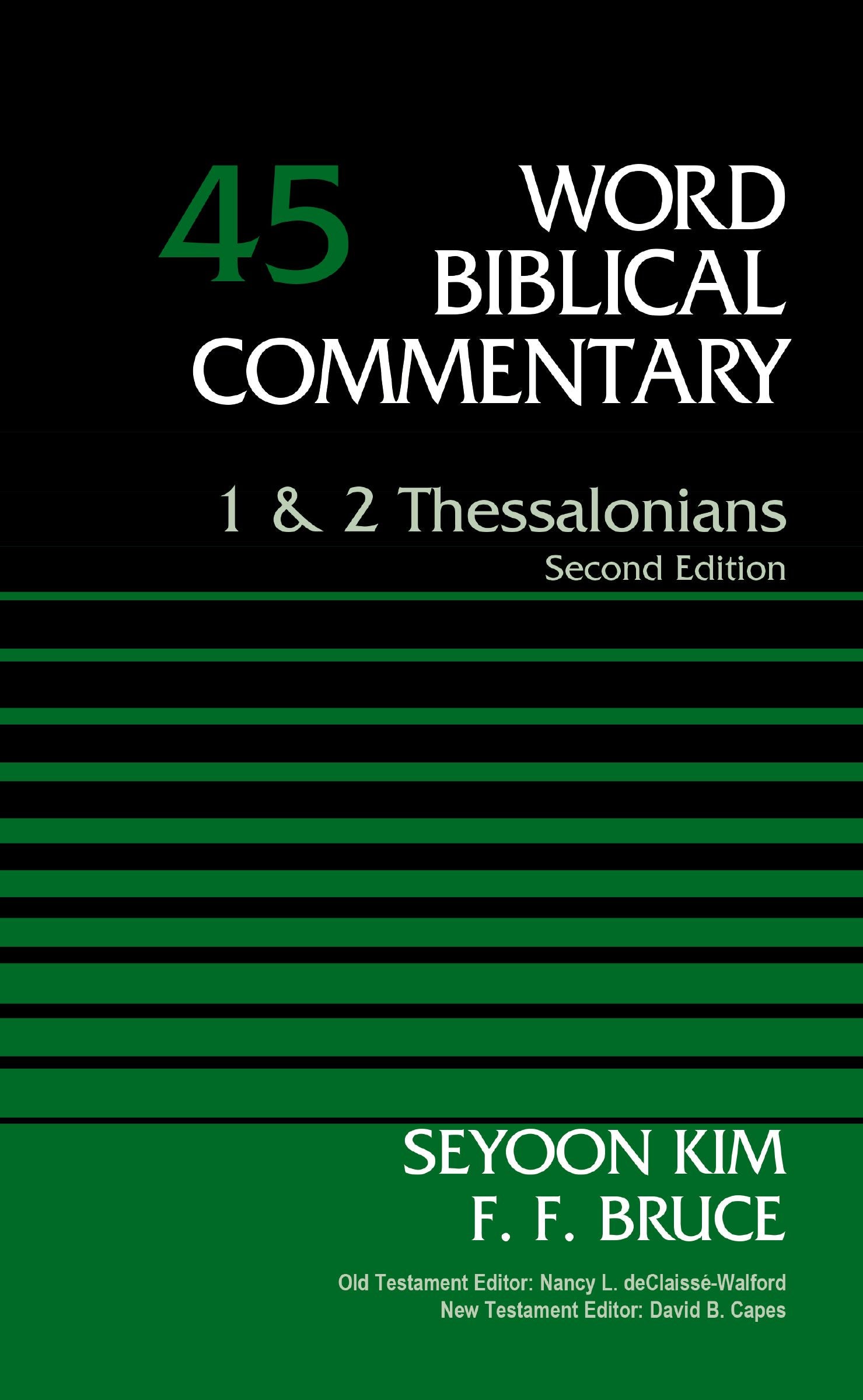 1 & 2 Thessalonians (2nd Edition) (#45 in Word Biblical Commentary Series)