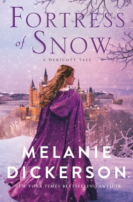 Fortress of Snow (#04 in A Dericott Tale Series)