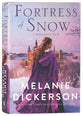 Fortress of Snow (#04 in A Dericott Tale Series)
