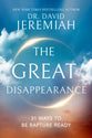The Great Disappearance: 31 Ways to Be Rapture Ready