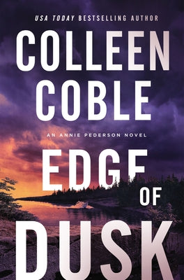 Edge of Dusk (#01 in Annie Pederson Series)