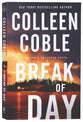 Break of Day (#03 in Annie Pederson Trilogy Series)