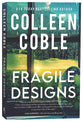 Fragile Designs