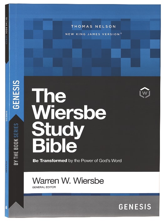 Wiersbe Study Bible Genesis, The: Be Transformed By the Power of God's Word (By The Book Series)