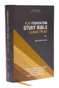 KJV Foundation Study Bible Large Print (Red Letter Edition)
