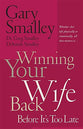 Winning Your Wife Back Before It's Too Late