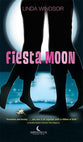Fiesta Moon (#02 in Moonstruck Series)