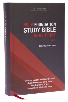 NKJV Foundation Study Bible Large Print (Red Letter Edition)