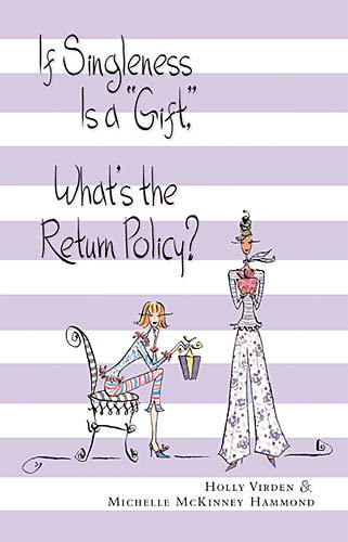If Singleness is a "Gift", What's the Return Policy?