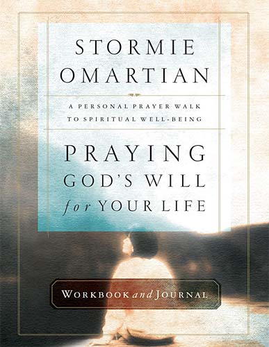 Praying God's Will For Your Life (Workbook & Journal)