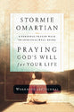 Praying God's Will For Your Life (Workbook & Journal)