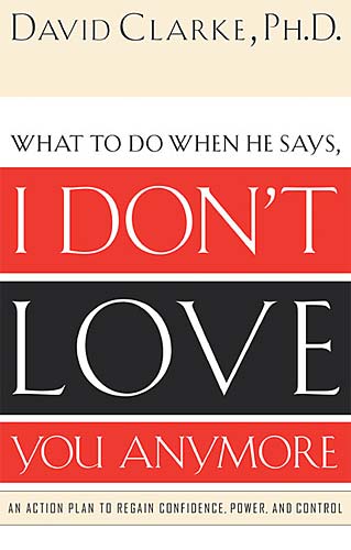 What to Do When Your Spouse Says I Don't Love You Anymore