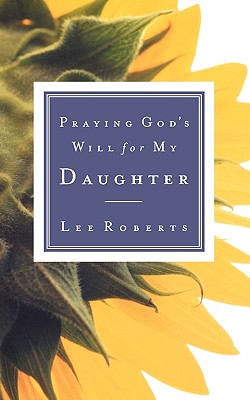 Daughter (Praying God's Will Series)