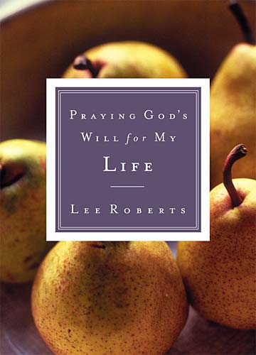 Life (Praying God's Will Series)
