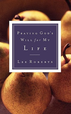 Life (Praying God's Will Series)