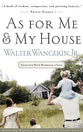 As For Me & My House
