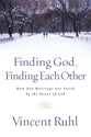 Finding God, Finding Each Other