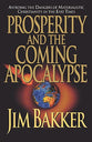 Prosperity and the Coming Apocalypse