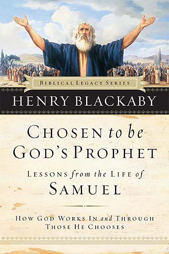 Chosen to Be God's Prophet (Biblical Legacy Series)
