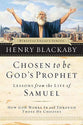 Chosen to Be God's Prophet (Biblical Legacy Series)