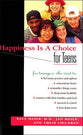 Happiness is a Choice For Teens