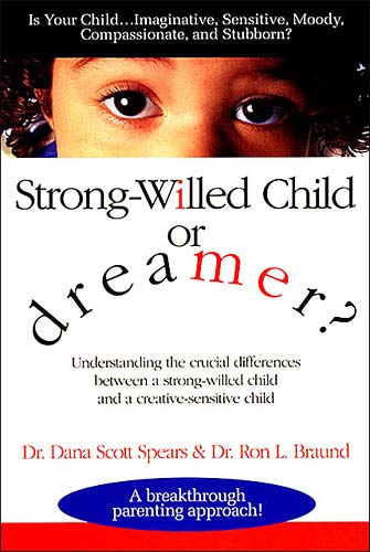 Strong Willed Child Or Dreamer?