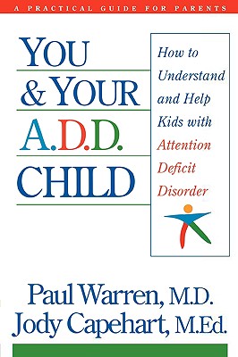 You and Your A.D.D. Child