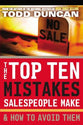 The Top Ten Mistakes Salespeople Make & How to Avoid Them