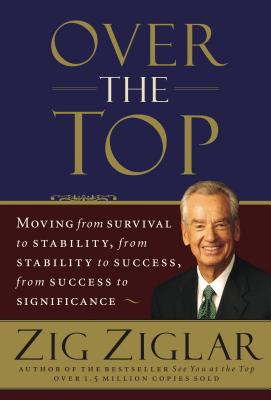 Over the Top: Moving From Survival to Stability, From Stability to Success