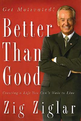 Better Than Good