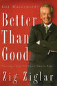 Better Than Good
