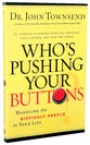 Who's Pushing Your Buttons??