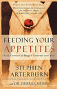 Feeding Your Appetites
