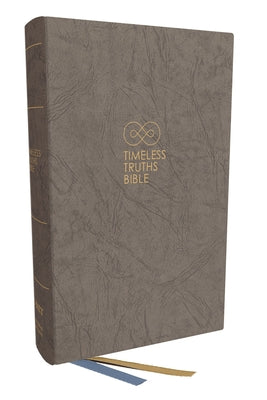 NET Timeless Truths Bible Gray