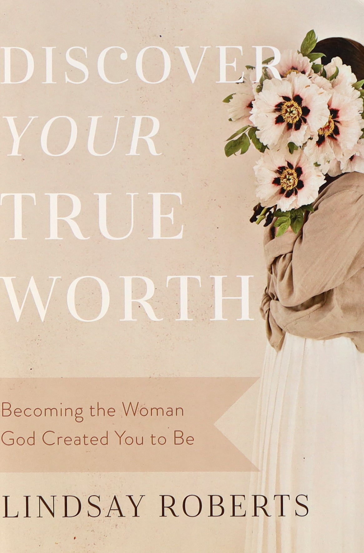 Discover Your True Worth: Becoming the Woman God Created You to Be
