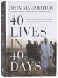 40 Lives in 40 Days: Experiencing God's Grace Through the Bible's Most Compelling Characters