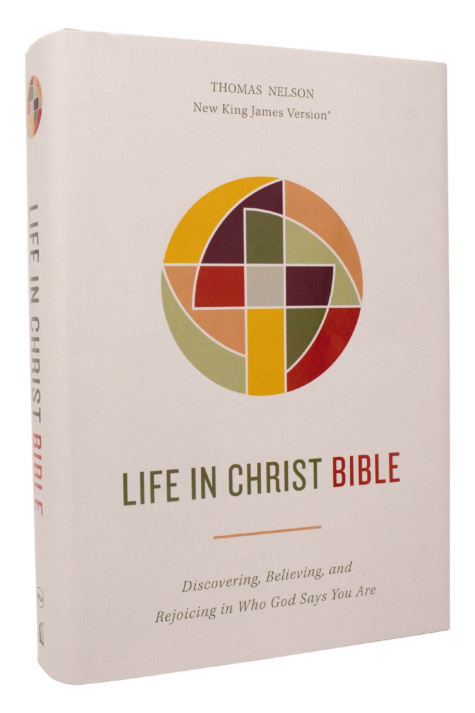 NKJV Life in Christ Bible: Discovering, Believing, and Rejoicing in Who God Says You Are  (Red Letter Edition)