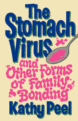 The Stomach Virus and Other Forms of Bonding