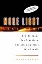 More Light Less Heat